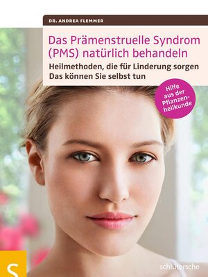 cover image of Das Prämenstruelle Syndrom (PMS) natürlich behandeln